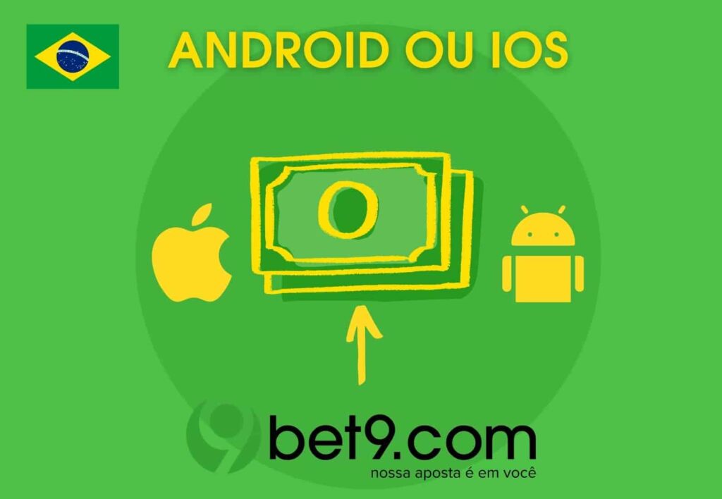 Bet9 Brasil pagamentos no android ou iOS aplicativo