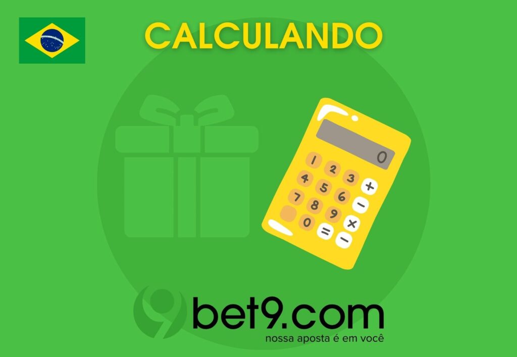 Bet9 Brasil como calcular bônus