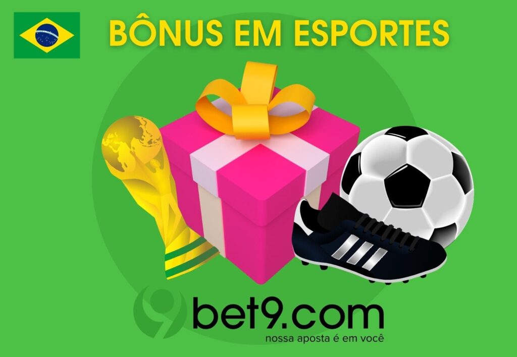 Bet9 Brasil informação sobre bônus em esportes