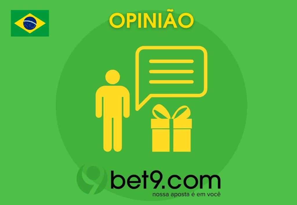 Bet9 Brasil opinião dos jogadores sobre bônus no site